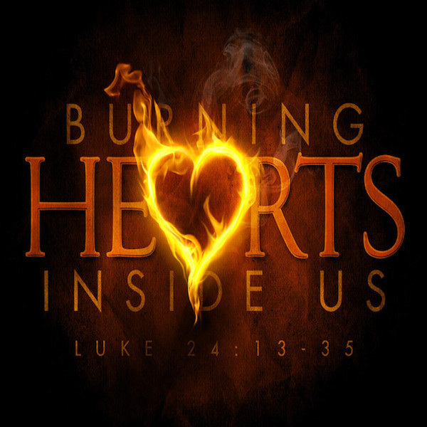 Hearts Burning Within Us